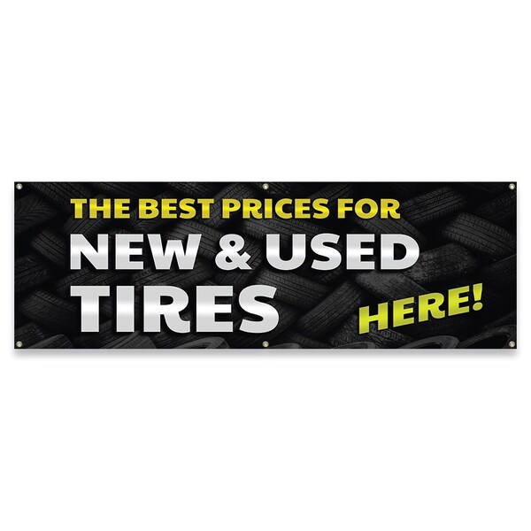 Signmission Best Prices New & Used Tires Banner Concession Stand Food Truck Single Sided B-72-30018 - main
